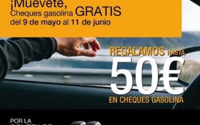 PROMOCIÓN: hasta 50€ en cheques gasolina